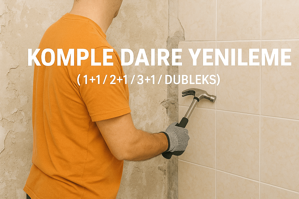 Komple Daire Yenileme